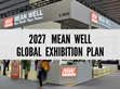 MEAN WELL’s 2027 Global Exhibition Presence Showcases Power Solutions and Application Technologies                                                    